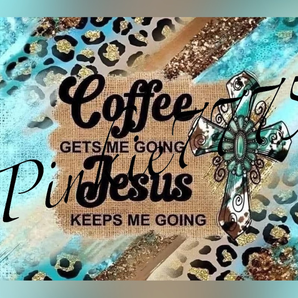 Inspirational Coffee and Jesus 20oz tumbler